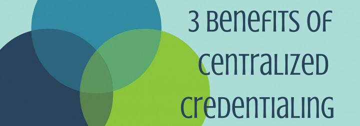 centralized-credentialing