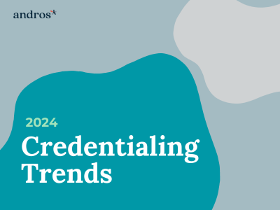 2024 Healthcare Credentialing Trends